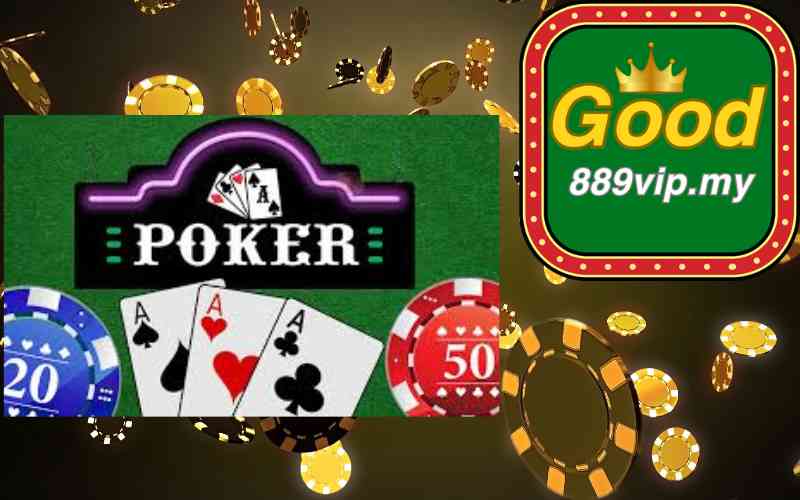 Chinh Phục Poker Online Tại Good88